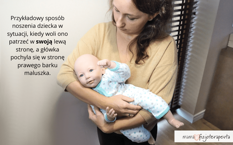 przykładowy sposób noszenia dziecka kiedy woli patrzeć w swoją lewą stronę