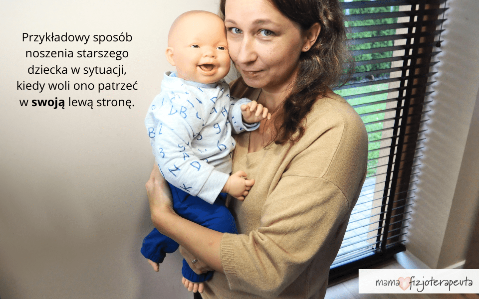 przykładowy sposób noszenia dziecka kiedy woli patrzeć w swoją prawą stronę